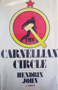 The Carnellian Circle by Hendrix John