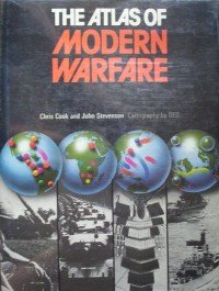 The Atlas of Modern Warfare by Chris Cook