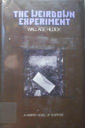 The Weirdown Experiment by Wallace Hildick