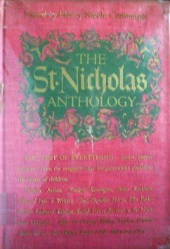 The St. Nicholas Anthology Henry Commager (HB 1948 G/G)