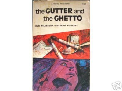 The Gutter and the Ghetto by Don Wilkerson (MMP G) *