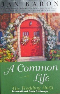 A Common Life Mitford Years # 6 Jan Karon (2001, HB VG)