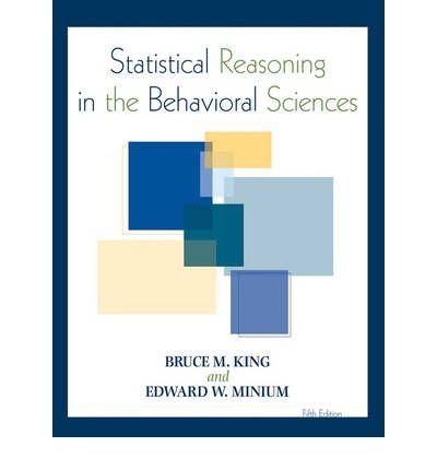 Statistical Reasoning in the Behavioral Sciences