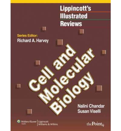 Cell and Molecular Biology- Lippincott's Illustrated
