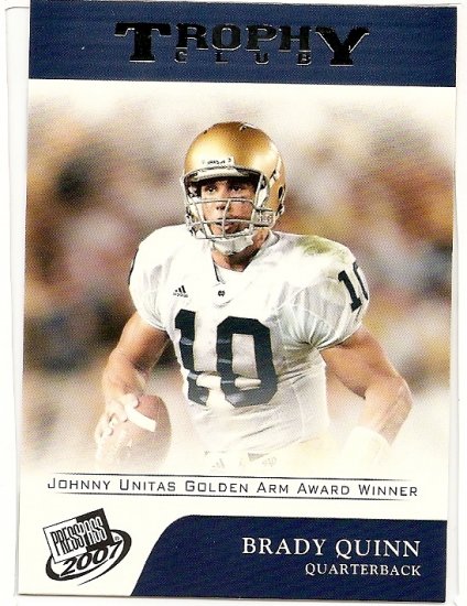 2007 Press Pass Brady Quinn,Trophy Club Winner #70