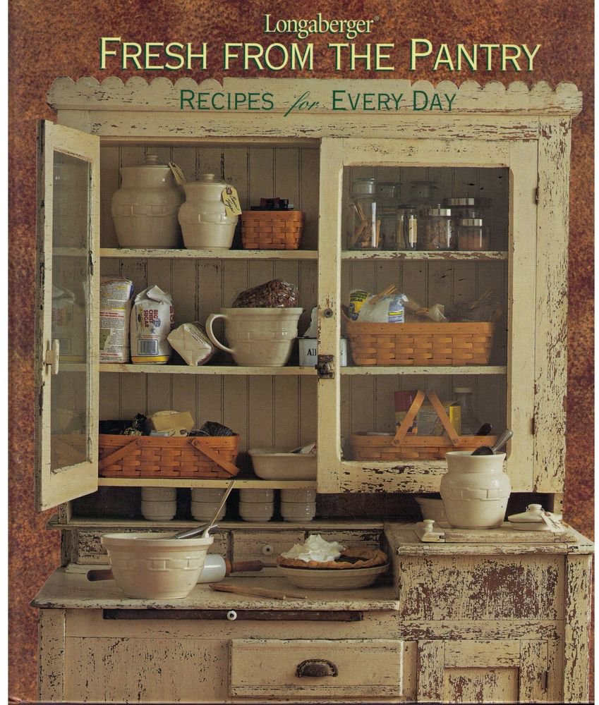 Fresh from the Pantry : Recipes for Every Day (2001, Hardcover)