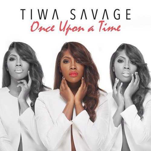 Tiwa Savage- Once Upon a Time