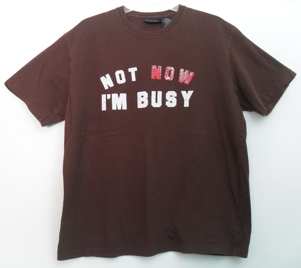 No Boundaries Mens L 42/44 Not Now I'm Busy Brown Red White T-Shirt Short Sleeve