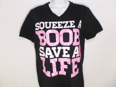 Blk New Sz S Fight Breast Cancer Squeeze A Boob Save A Life Woman Shirt