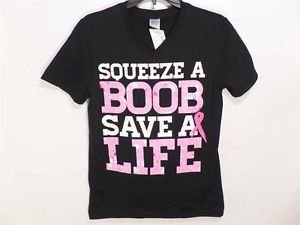 Blk New Sz S Fight Breast Cancer Squeeze A Boob Save A Life Woman Shirt