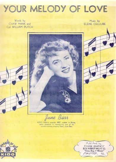 Your Melody of Love 1945 June Barr KIDO Boise Idaho Country Western Sheet Music