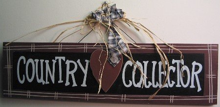 Wooden "Country Collector" Sign