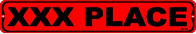 XXX PLACE, Street Sign, metal