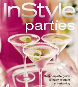 Parties : The Complete Guide to Easy, Elegant Entertaining (2005, Hardcover) NEW