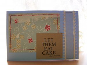 Let Them Eat Cake Card