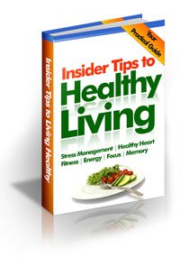 Insider Tips to Healthy Living