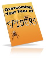 Overcome Your Fear of Spiders Arachnophobia Ebook Guide