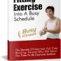 Fitting Exercise Into A Busy Schedule