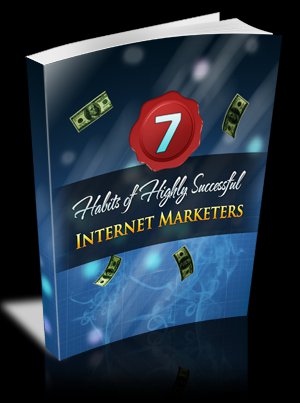 THE 7 HABITS OF HIGHLY SUCCESSFUL INTERNET MARKETERS MP4 Videos