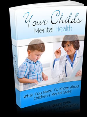 Your Childs Mental Health - eBook