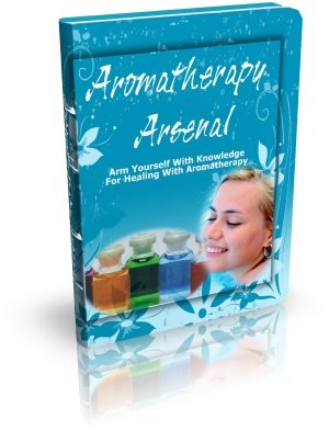 Aromatherapy Arsenal - Knowledge For Healing With Aromatherapy - Ebook