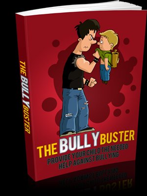 The Bully Buster - Stop The Bully - Ebook