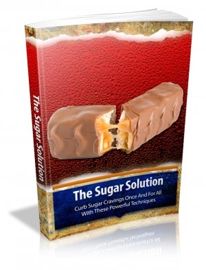 The Sugar Solution - Curb Sugar Cravings Once And For All - Ebook