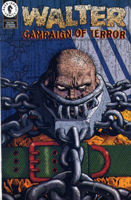 WALTER: CAMPAIGN OF TERROR ASHCAN