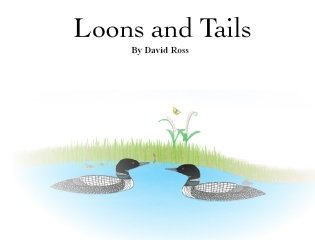 Loons and Tails