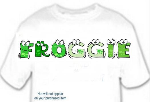 T-shirt, Feelin FROGGIE? your Name in FROGGIE - (youth & Adult Sm - xLg)