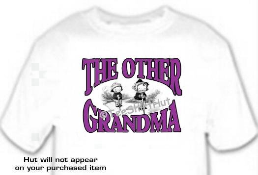 T-shirt , The OTHER GRANDMA - (Adult 4xLg - 5xLg)
