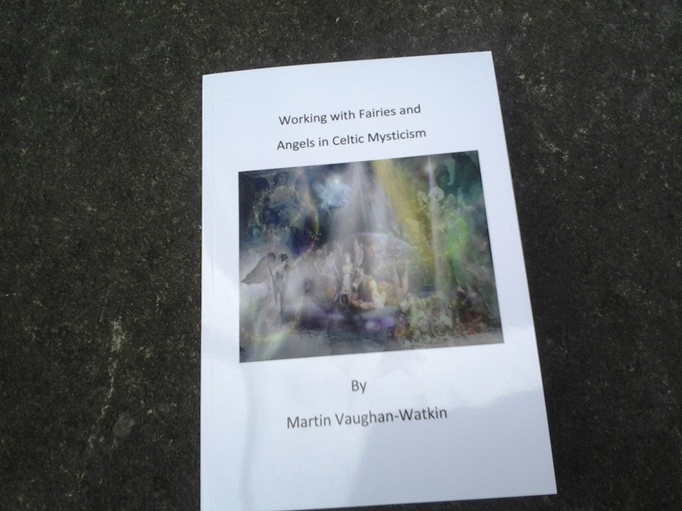 Working with Angels and Fairies in Celtic Mysticism (PRINT COPY OUTSIDE UK)