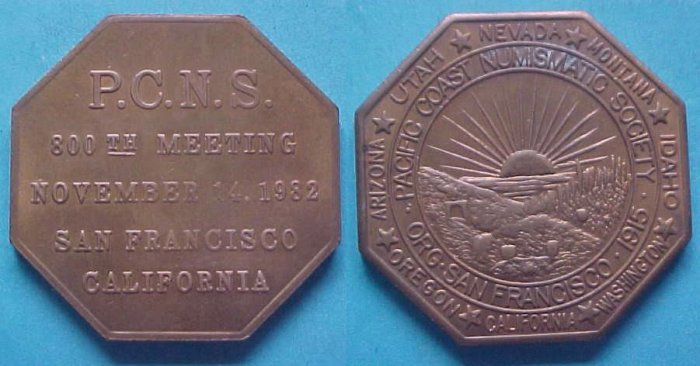 San Francisco CA Pacific Coast Numismatic Society PCNS 1982 medal - 800th Meeting, octagonal
