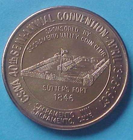 California State Numismatic Association CSNA Spring 1967 medal - Sutter's Fort