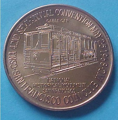 California State Numismatic Association CSNA Spring 1968 medal - Cable Car