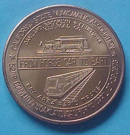 California State Numismatic Association CSNA Spring 1973 medal - From Horsecar To BART