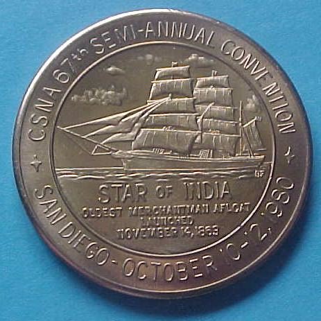 California State Numismatic Association CSNA Fall 1980 medal - Star Of India (ship)