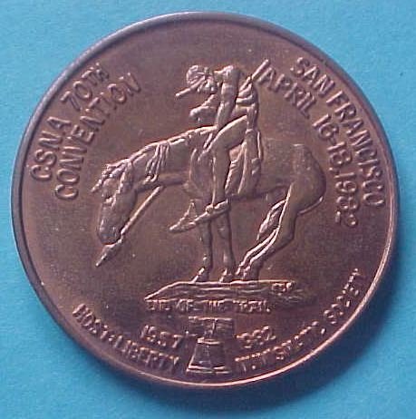 California State Numismatic Association CSNA Spring 1982 medal - End Of The Trail