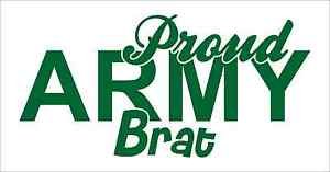Proud Army Brat Vinyl Decals / Stickers 2(TWO) Pack