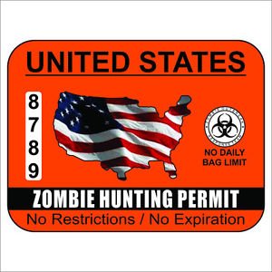 Zombie Hunting Permit - United States Vinyl Decal / Sticker