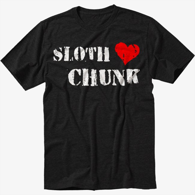 Sloth Love Chunk Funny Goonies Black T-Shirt Screen Printing