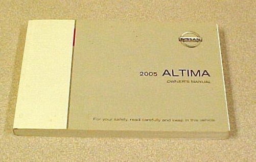 New 2005 Nissan Altima Factory Owners Manual