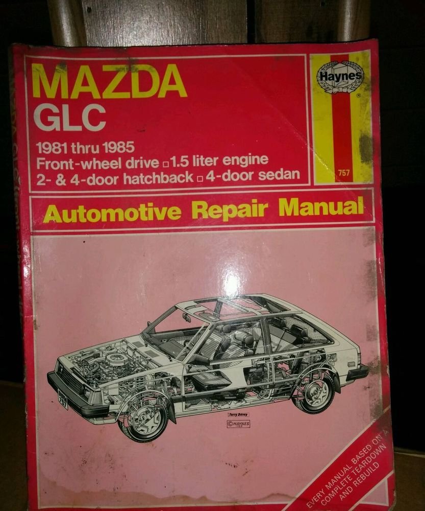 Mazda glc 1981 thru 1985 Manuals Haynes- Car Manuals