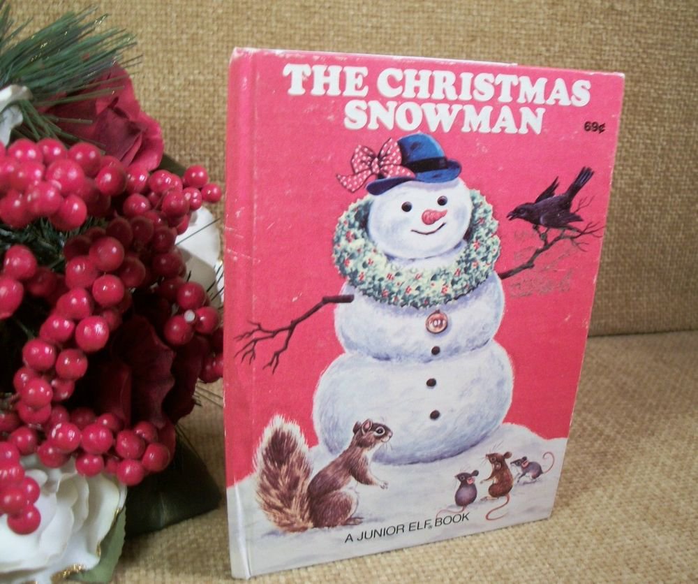 The Christmas Snowman Children's Story Picture Book Vintage 1977 Junior Elf Book