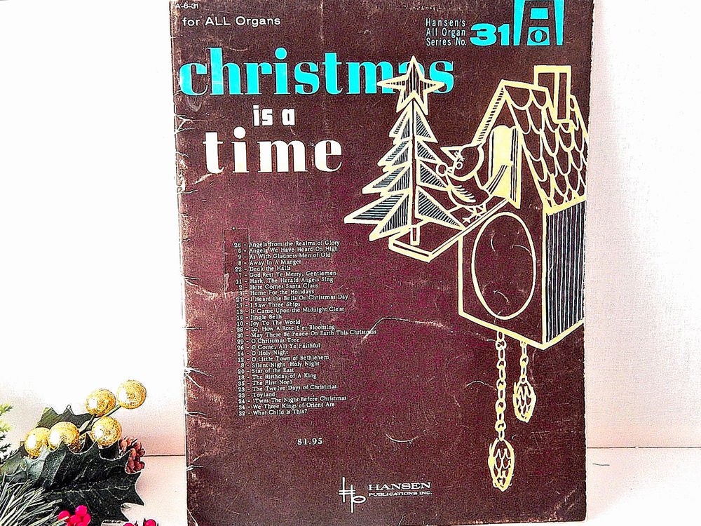 Christmas is a Time Keyboard Music Vintage 1962 Christmas Songs Lyrics Chords