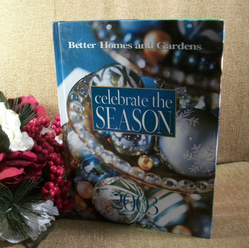Celebrate the Season Christmas Cookbook Decorating Crafts Better Homes & Gardens