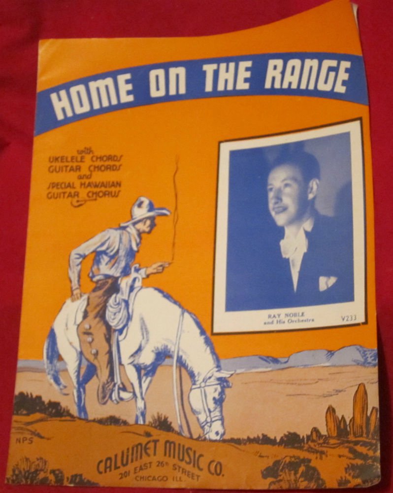 Home on the Range sheet music~Ray Noble and his orchestra~1935~FREE US SHIP