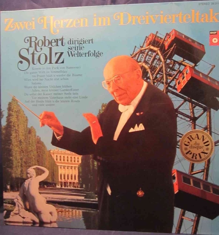 Zwei Herzen in Dreivierteltakt Robert Stolz BASF 2921120-7 Grand Prix du disque