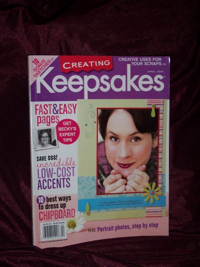 Creating Keepsakes Scrapbooking Magazine April 2006