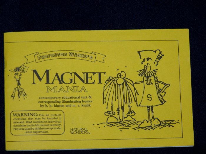 Professor Wacko's Magnet Mania by b.k. hixson and m.s. kralik